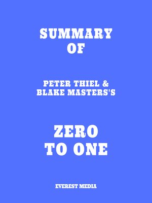 cover image of Summary of Peter Thiel & Blake Masters's Zero to One